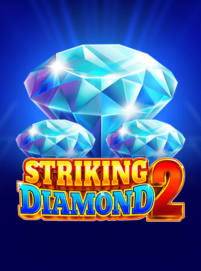 STRIKING DIAMOND 2